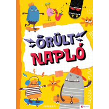 Kreatív Kiadó Őrült napló gyermek- és ifjúsági könyv