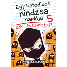  Krimi és Ki mit tud? - Egy hatodikos nindzsa naplója 5. gyermek- és ifjúsági könyv