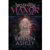 Kristen Ashley Rock Chick LLC Lacybourne Manor | Kristen Ashley