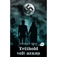Kristen Boie - Telihold volt aznap egyéb könyv