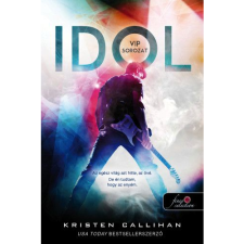 Kristen Callihan Idol - VIP 1. (BK24-165901) gyermek- és ifjúsági könyv