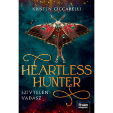 Kristen Ciccarelli - Heartless Hunter - Szívtelen vadász - Éldekorált egyéb könyv