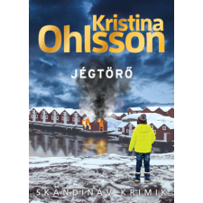 Kristina Ohlsson - Jégtörő regény