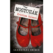 Kristina Ohlsson - Mostohák - zsebkönyv egyéb könyv