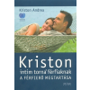 Kriston intim torna férfiaknak /A férfierő megtartása (2. kiadás)