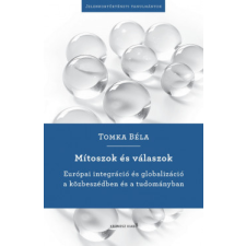 Kronosz Kiadó Mítoszok és válaszok történelem