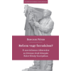 Kronosz Könyvkiadó KFT Reform vagy forradalom? - A szocializmus útkeresése az ötvenes évek közepén Kelet-Közép-Európában