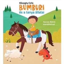  KÕSZEGHY CSILLA - BUMBURI ÉS A TANYA ÁLLATAI - ÜKH 2015 gyermek- és ifjúsági könyv