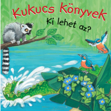 Kukucs Könyvek - Ki lehet az? gyermek- és ifjúsági könyv