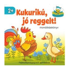  Kukurikú, jó reggelt! gyermek- és ifjúsági könyv