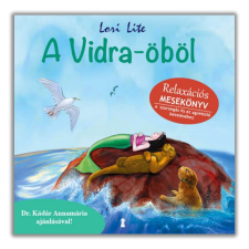 Kulcslyuk A Vidra-öböl (Relaxációs mesekönyv) gyermek- és ifjúsági könyv