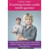 Kulcslyuk Érzelmileg éretlen szülők felnőtt gyerekei - Lindsay C. Gibson