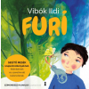 Kulcslyuk Kiadó Kft Furi - Segítő mesék szuperérzékenyeknek, félénkeknek és szeretnivaló különcöknek