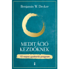 Kulcslyuk Kiadó Meditáció kezdőknek társadalom- és humántudomány