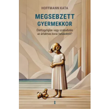 Kulcslyuk Megsebzett gyermekkor egyéb e-könyv