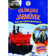 Különleges járművek - Amit nem tudtál a járművekről gyermek- és ifjúsági könyv
