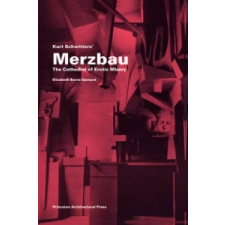  Kurt Schwitters' Merzbau – Elizabeth Burn Gamard idegen nyelvű könyv
