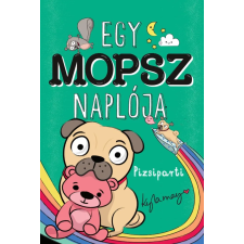 Kyla May - Egy mopsz naplója - Pizsiparti idegen nyelvű könyv