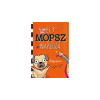 Kyla May Kutyapara  [Egy mopsz naplója sorozat 5.]