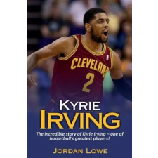  Kyrie Irving – Jordan Lowe idegen nyelvű könyv