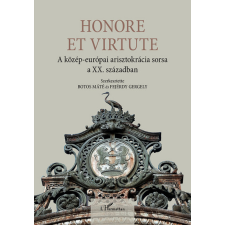 L&#039;Harmattan Kiadó Honore Et Virtute történelem