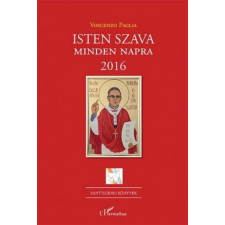 L'Harmattan Kiadó Isten szava minden napra - 2016 vallás