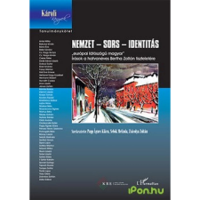 L'Harmattan Kiadó Nemzet - sors - identitás társadalom- és humántudomány