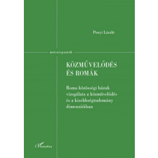 L&#039;Harmattan Kiadó Ponyi László - Közművelődés és romák társadalom- és humántudomány