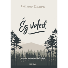 L&L Kiadó Leiner Laura - Ég veled - Iskolák versenye 1. gyermek- és ifjúsági könyv
