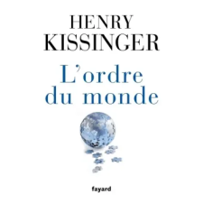  L'ordre du monde | Henry Kissinger idegen nyelvű könyv