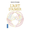  L'Art d'aimer – Erich Fromm
