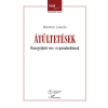 L'Harmattan Kiadó Átültetések - Összegyűjtött vers- és prózafordítások
