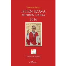 L'Harmattan Kiadó Isten szava minden napra - 2016 vallás