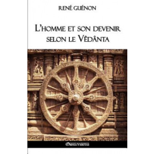  L'homme et son devenir selon le Vedanta – René Guénon idegen nyelvű könyv