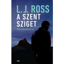 L. J. Ross ROSS, L.J. - A SZENT SZIGET - RYAN FÕFELÜGYELÕ 1. irodalom