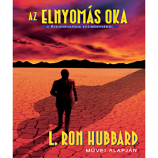 L. Ron Hubbard - Az ​elnyomás oka irodalom