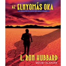 L. Ron Hubbard - Az elnyomás oka irodalom