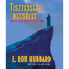 L. Ron Hubbard - Tisztesség és becsület irodalom