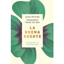 LA BUENA SUERTE – ALEX ROVIRA CELMA,FERNA TRIAS DE BES idegen nyelvű könyv