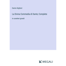  La Divina Commedia di Dante; Complete idegen nyelvű könyv