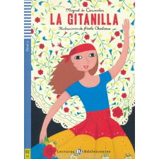La Gitanilla - Lecturas Eli Adolescentes Nivel 2 (A2) nyelvkönyv, szótár