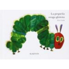  La pequeña oruga glotona super mini – Carle,Eric idegen nyelvű könyv