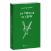 LA TARENTE La Truelle et l'Épée | Mucchielli