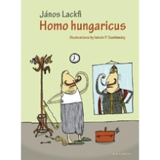 Lackfi János Homo Hungaricus (BK24-214848) irodalom