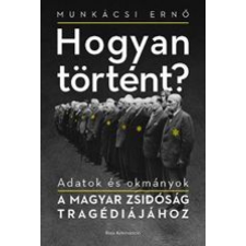 Laczó Ferenc - Hogyan történt? egyéb könyv