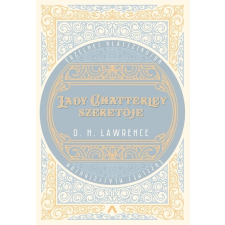  Lady Chatterley szeretője - Érzelmes klasszikusok regény