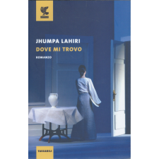 LAHIRI:DOVE MI TROVO regény