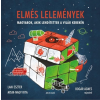 LAIK ESZTER - MISIK-NAGY RITA ELMÉS LELEMÉNYEK - MAGYAROK, AKIK LENDÍTETTEK A VILÁG KEREKÉN