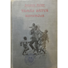 Lampel R. Könyvkereskedés Tamás bátya kunyhója - Harriet Beecher-Stowe antikvárium - használt könyv