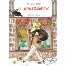 Lampion Könyvek A tolvaj ajándéka gyermek- és ifjúsági könyv